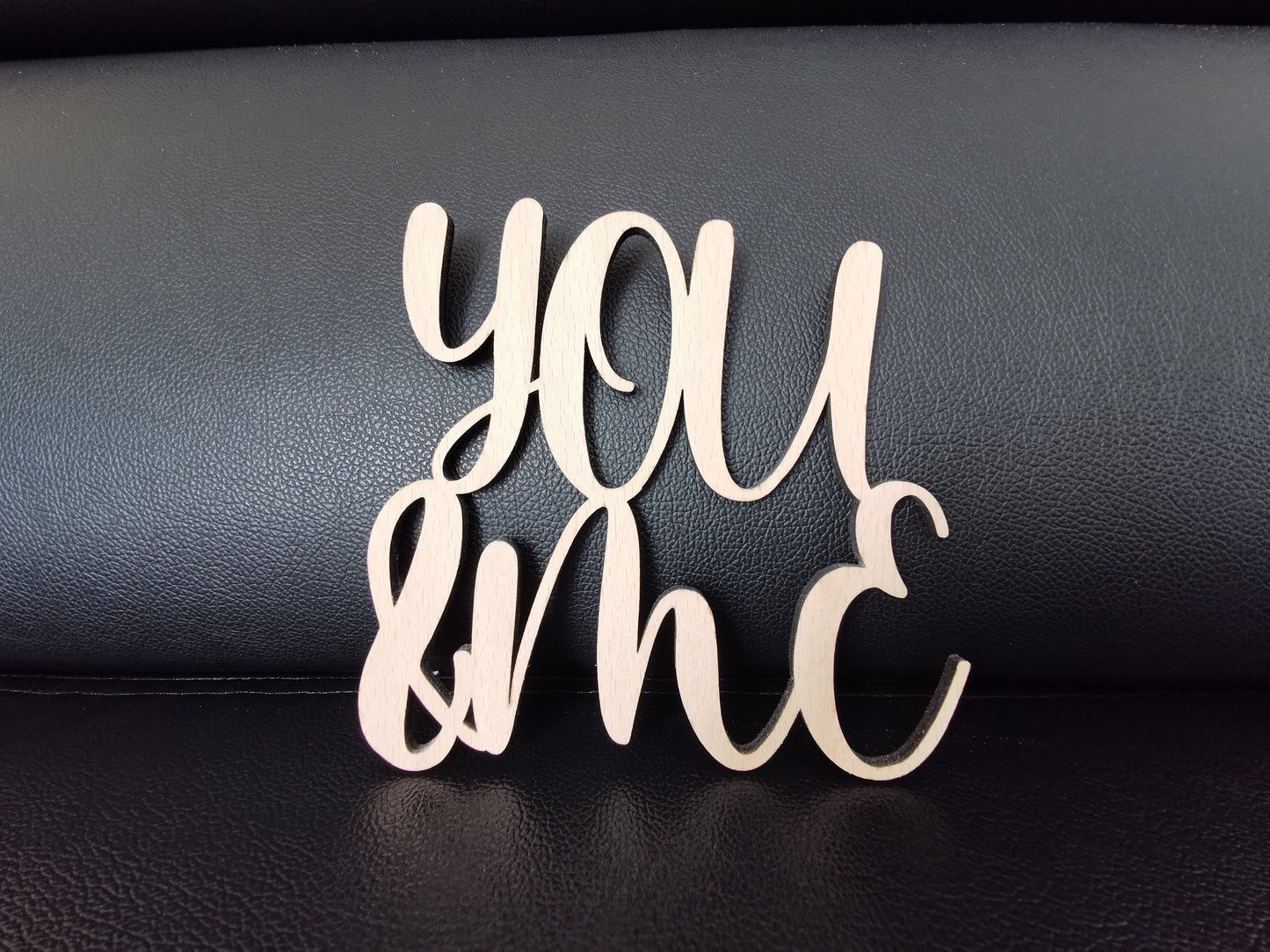 Love and You&Me Signs - Perfect for Valentine's Day or as a gift for your loved ones! - Laser cut!